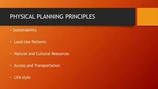 Physical Planning Principles