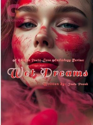 Wet Dreams (Erotica Collection)