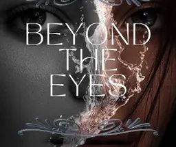 Beyond The Eyes