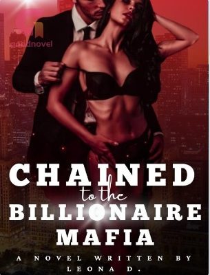 Chained To The Billionaire Mafia