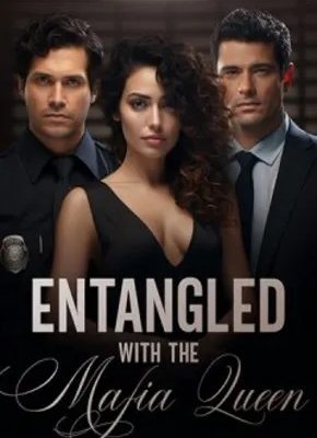 Entangled With The Mafia Queen