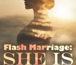 Flash Marriage: She Is Super Sweet