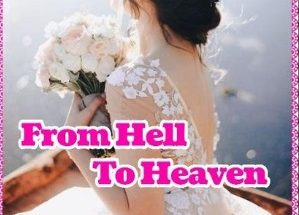 From Hell To Heaven