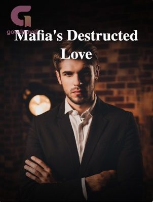 Mafia's Destructed Love