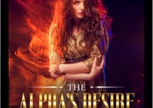 The Alpha's Desire and the Dragon's Fire