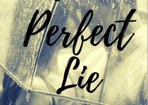 The Perfect Lie