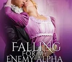 Falling For My Enemy Alpha