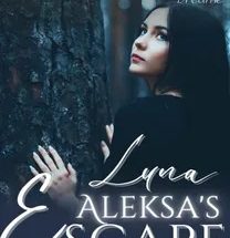 Luna Aleksa's Escape