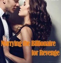 Marrying the Billionaire for Revenge