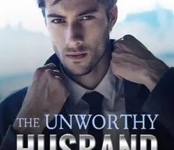 The Unworthy Husband Comes Back