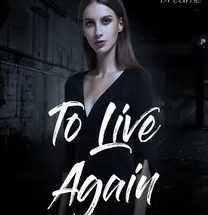 To Live Again